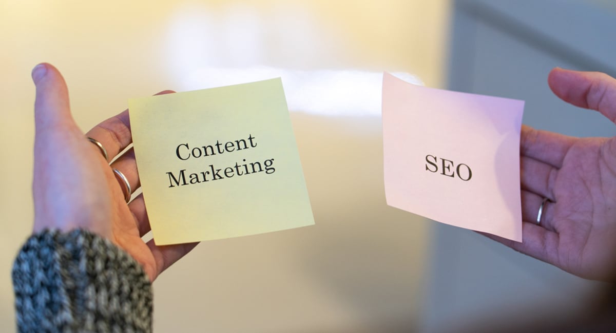 Why SEO and Content Marketing Go Hand in Hand